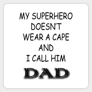 Superhero Dad Magnet